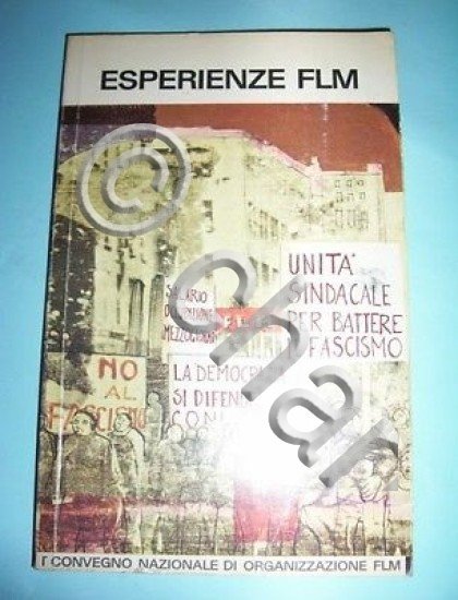 Sindacato - Esperienze FLM - 1^ ed. 1975 ca - …