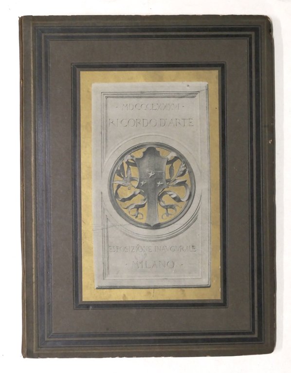 Società Belle Arti in Milano - Esposizione Inaugurale 1886 - … | Immagine Gallery 1