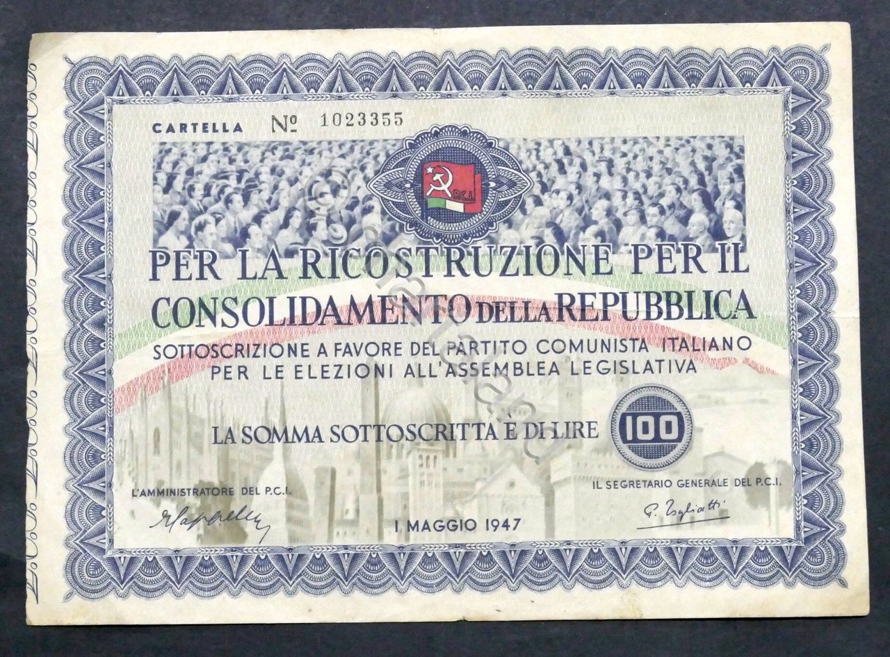 Sottoscrizione P.C.I. - Lire 100 - Per la Ricostruzione della …