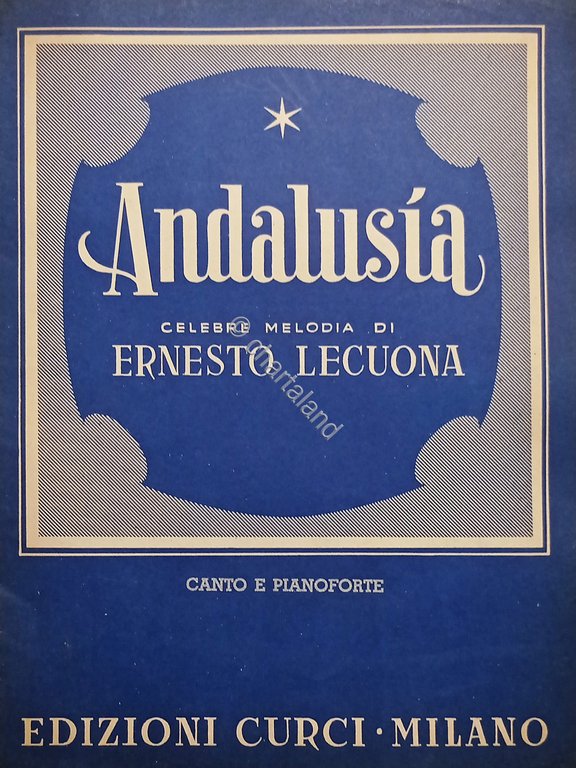 Spartiti - Andalusia - Celebre Melodia di Ernesto Lecuona per …
