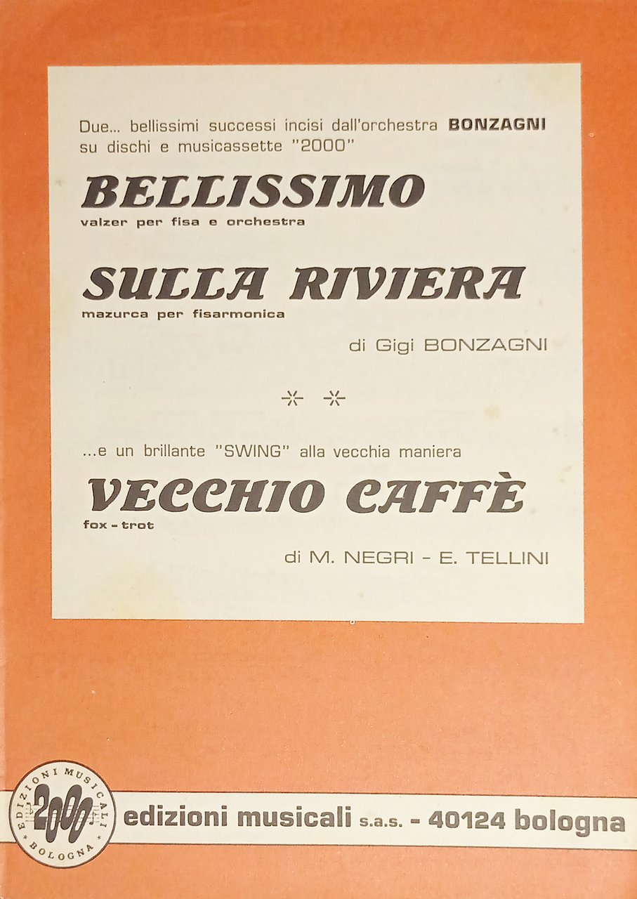 Spartiti - Bellissimo (Valzer) - Sulla Riviera (Mazurca) - Vecchio … | Immagine principale