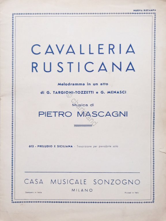 Spartiti - Cavalleria Rusticana - Melodramma in un Atto di …