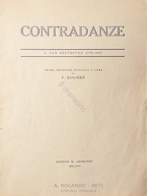 Spartiti - Contradanze di L. Van Beethoven - F. Boghen