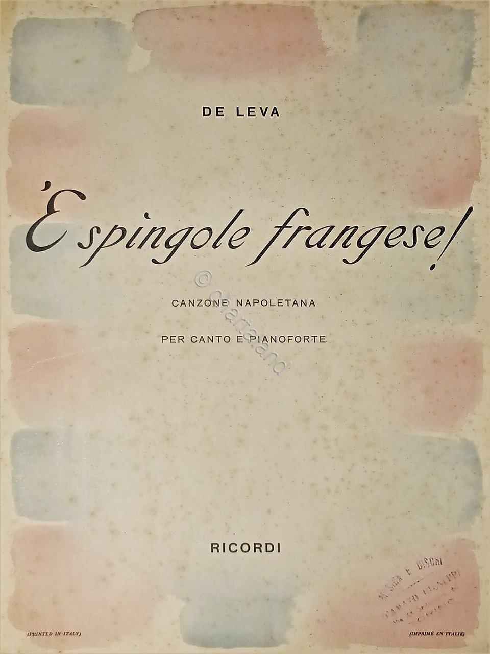 Spartiti - De Leva - 'E spingole frangese! - Canzone …