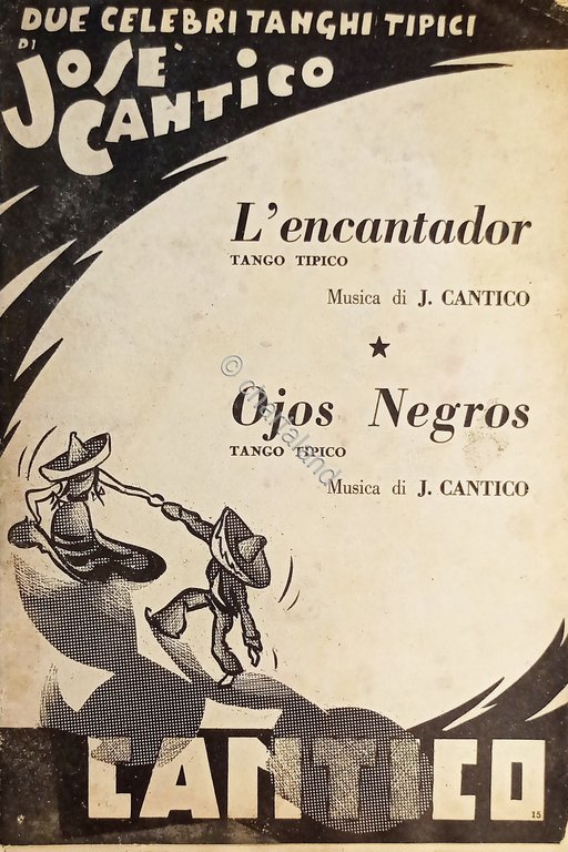 Spartiti - Due Tanghi di J. Cantico - L' Encantador …