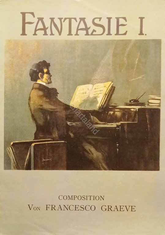 Spartiti - Fantasie I - Composition von di F. Graeve …