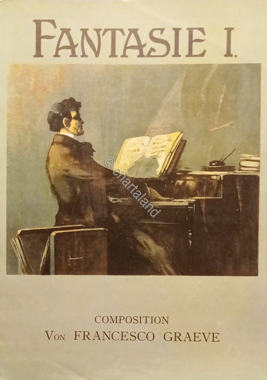 Spartiti - Fantasie I - Composition von di F. Graeve …