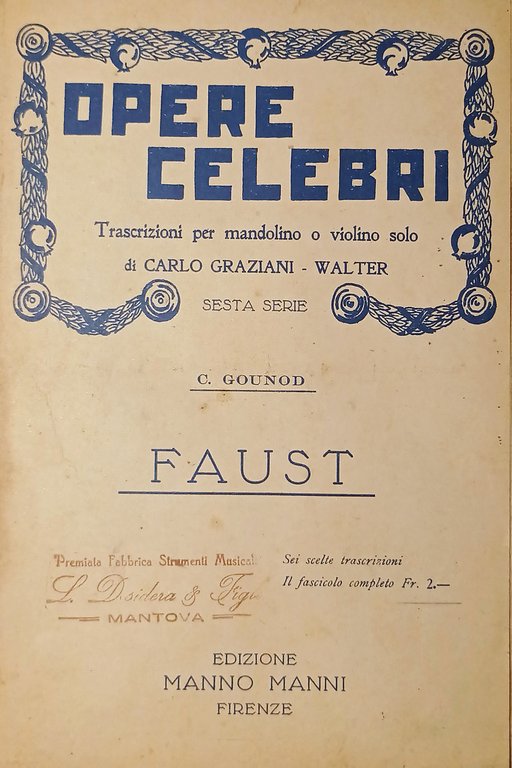 Spartiti - Faust - Valzer di C. Gounod - Trascrizioni di C. Graziani - Walter