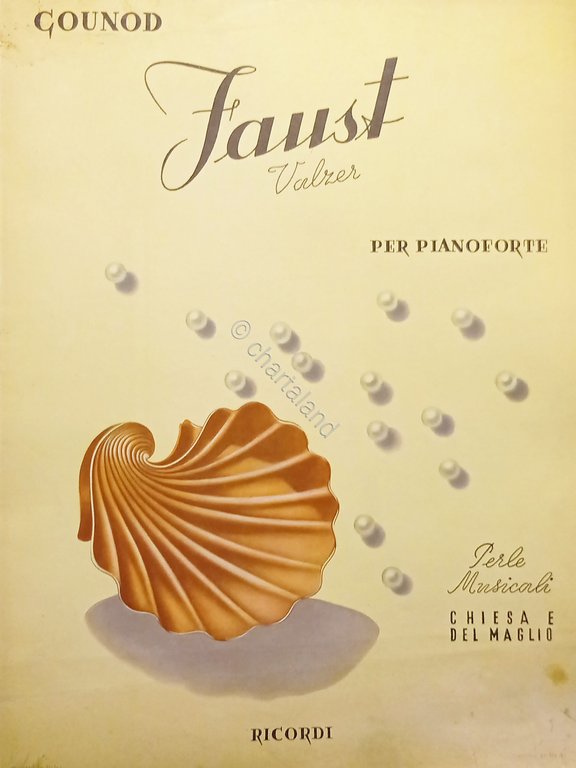 Spartiti - Gounod - Faust - Valzer per Pianoforte - 1954