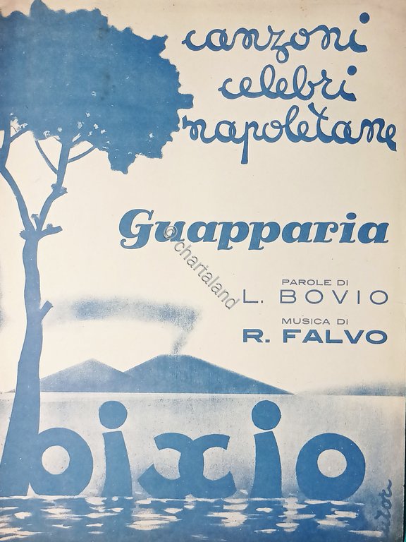 Spartiti - Guapparia - Canzoni celebri napoletane - L. Bovio …
