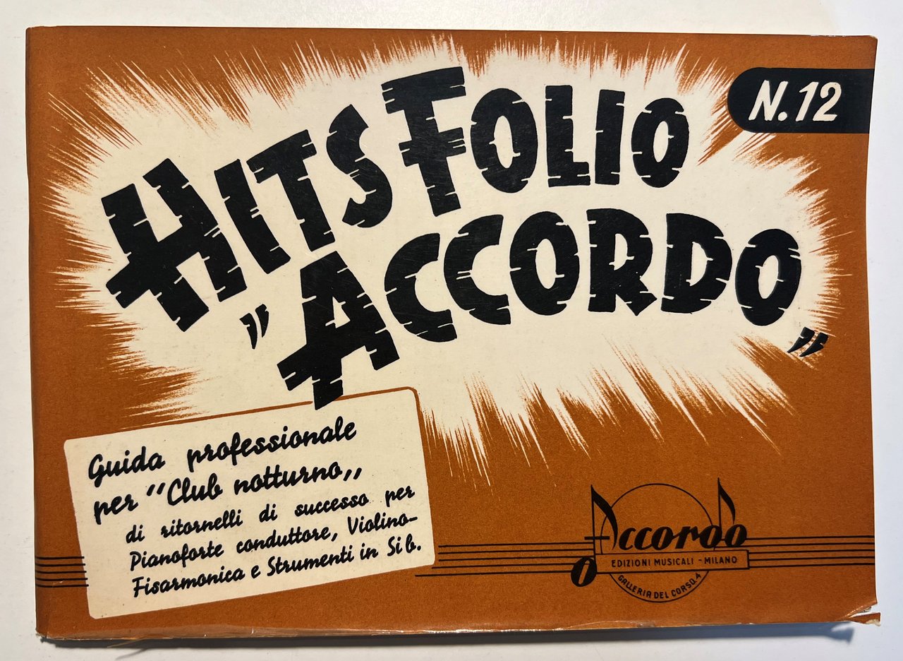 Spartiti - Hits Foglio Accordo N. 12 Guida Professionale per …