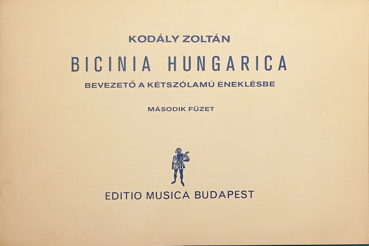 Spartiti - Kodály Zoltán - Bicinia Hungarica - Masodik Fuzet …