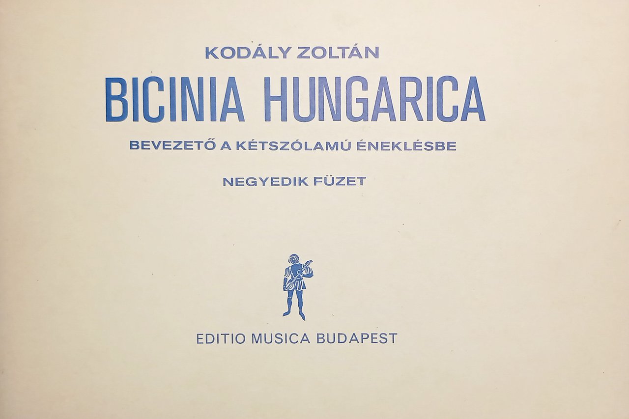 Spartiti - Kodály Zoltán - Bicinia Hungarica - Negyedik Fuzet …