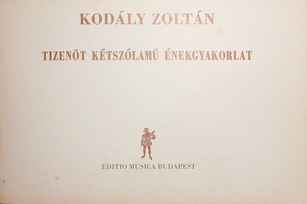 Spartiti - Kodály Zoltán - Tizenöt kétszolamu énekgyakorlat - Musica …