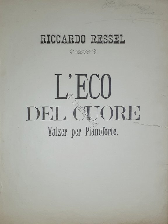 Spartiti - L'eco del Cuore - Valzer per Pianoforte di … | Immagine Gallery 4