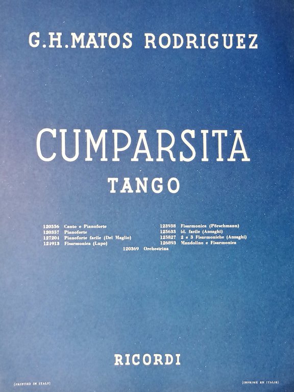 Spartiti - La Cumparsita - Tango - E. Reggio e Matos Rodriguez - 1944 Ricordi