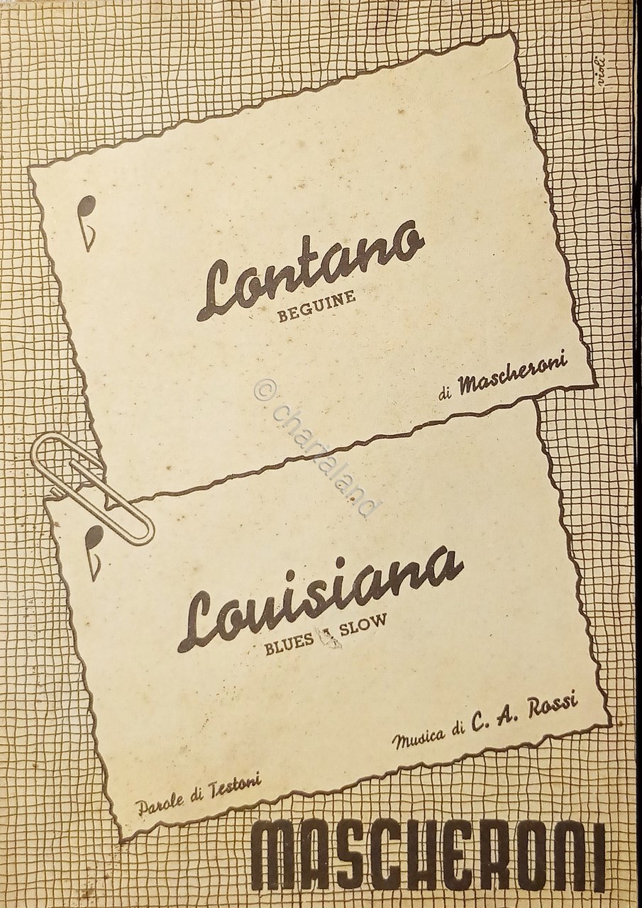 Spartiti - Lontana di Mascheroni - Louisiana di C. A. …
