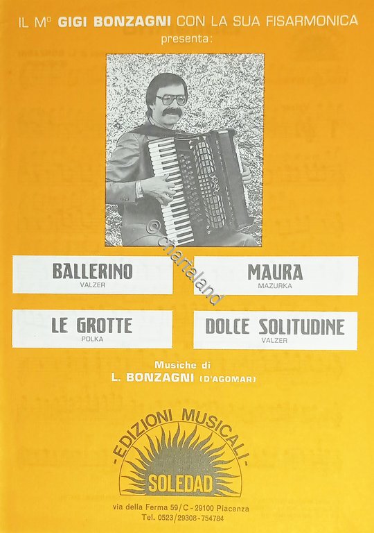 Spartiti - Maestro Gigi Bonzagni con la sua Fisarmonica - …