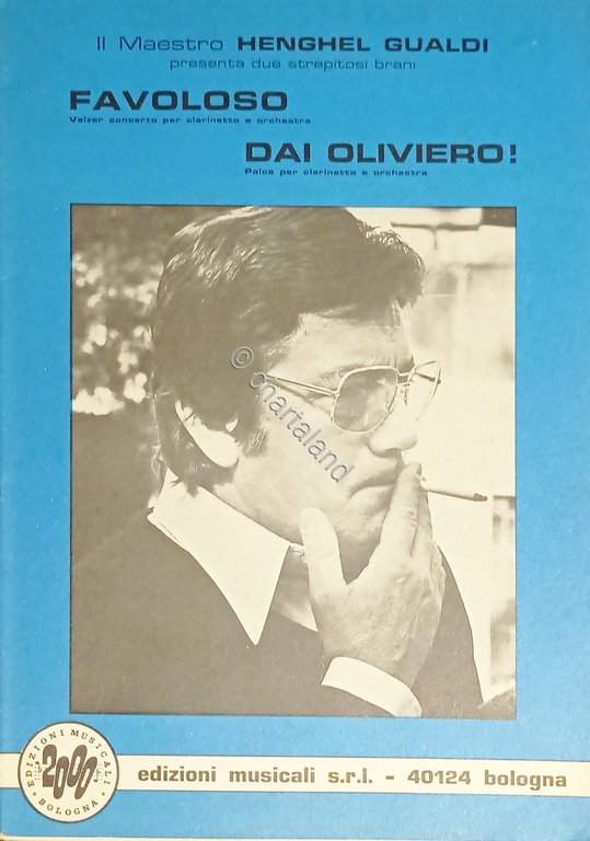 Spartiti - Maestro Henghel Gualdi - Favoloso - Dai Oliviero! …