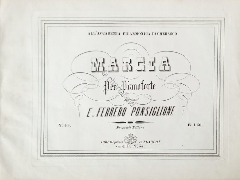 Spartiti - Marcia per Pianoforte di E. Ferrero Ponsiglione