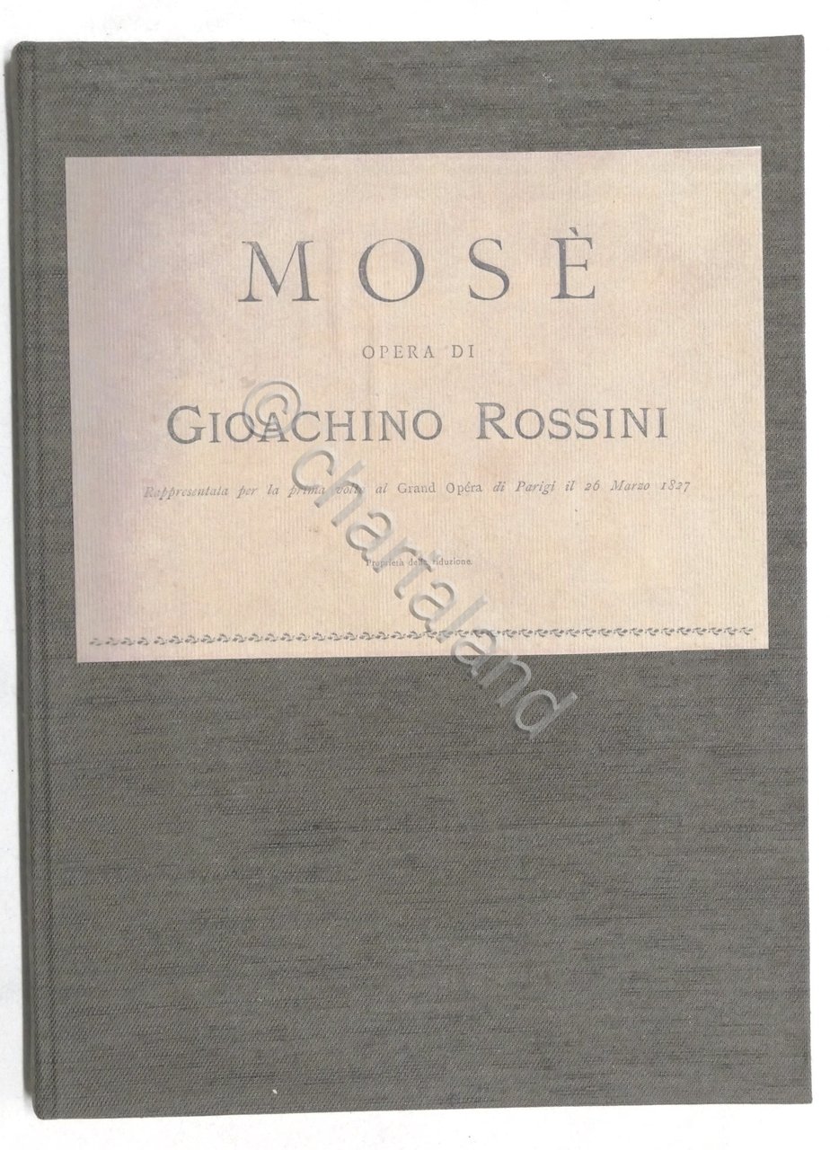 Spartiti - Mosè - Opera di Gioachino Rossini - ed. …