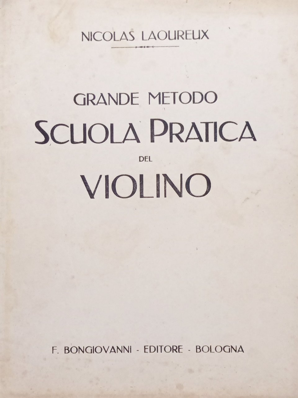 Spartiti - N. Laoureux - Grande Metodo - Scuola Pratica …