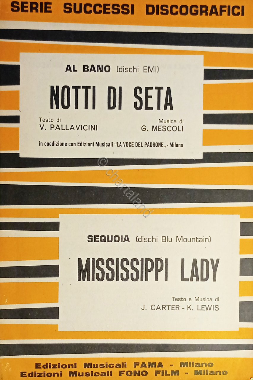 Spartiti - Notti di Seta (Al Bano) - Mississippi Lady …