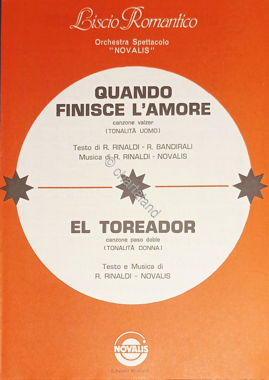 Spartiti - Orchestra Novalis - Quando finisce l'Amore - El …