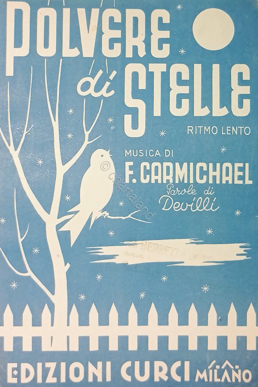 Spartiti - Polvere di Stelle - Ritmo Lento di Devilli e F. Carmichael - 1929