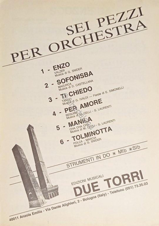 Spartiti - Sei Pezzi per Orchestra - Strumenti in DO …