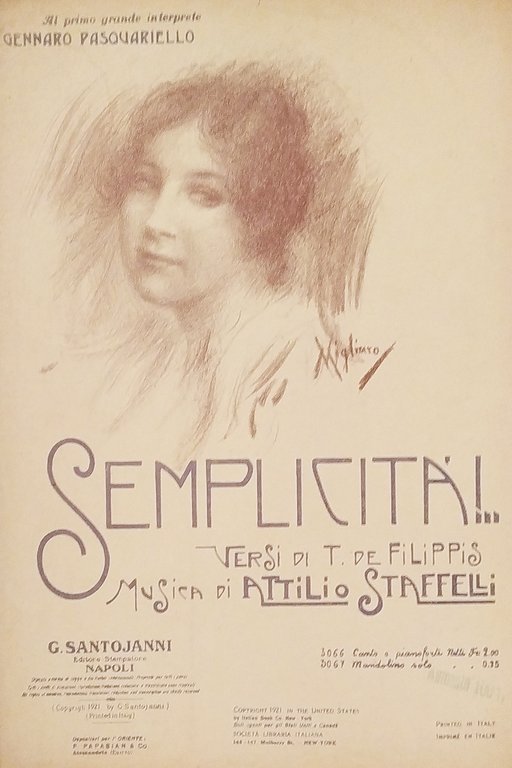 Spartiti - Semplicità!. - Versi di T. De Filippis - Musica di A. Staffelli 1921