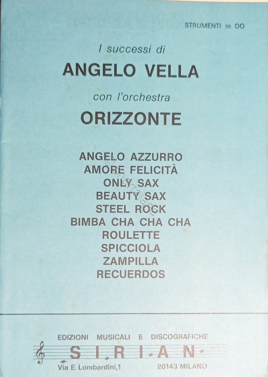 Spartiti - Successi di Angelo Vella con l'Orchestra Orizzonte - …