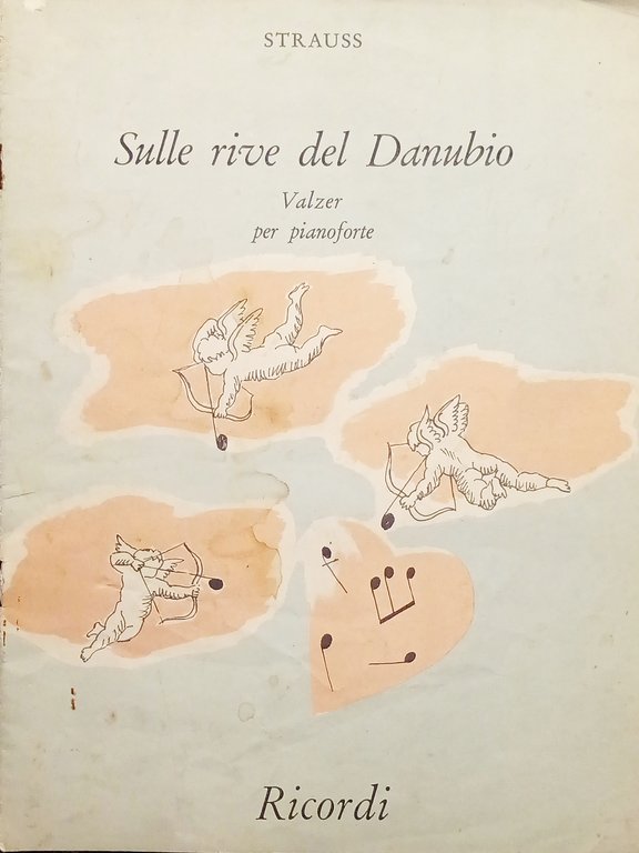 Spartiti - Sulle Rive del Danubio - Valzer per Pianoforte di J. Strauss