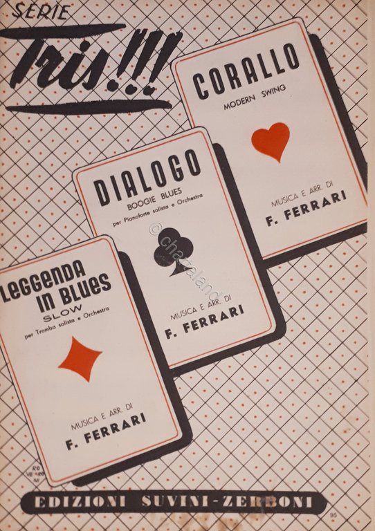 Spartiti - Tris - Leggenda in Blues - Dialogo - Corallo di F. Ferrari - ed. 1955
