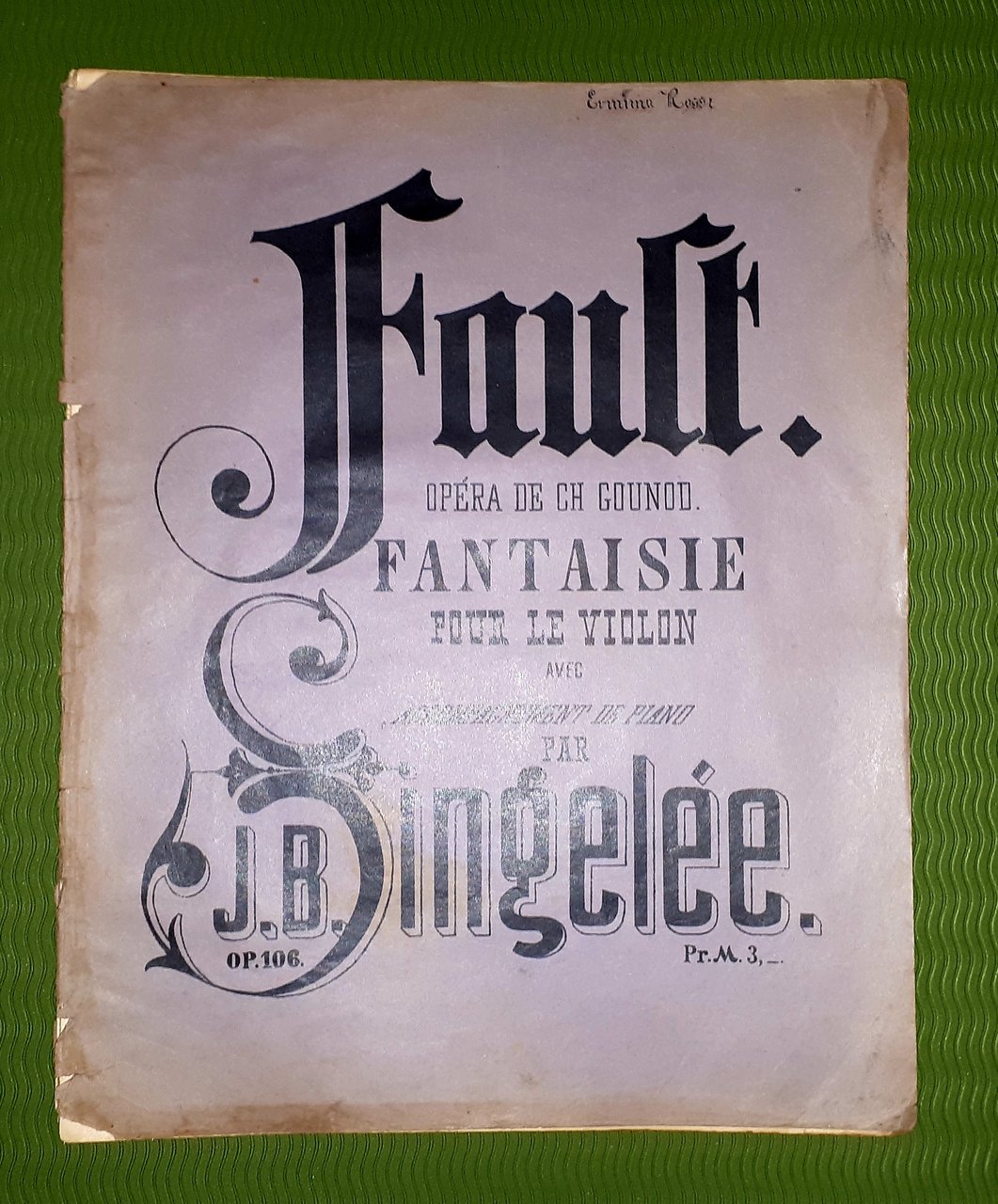 Spartito - Faust - Opera de CH. Gounod - Fantaisie …