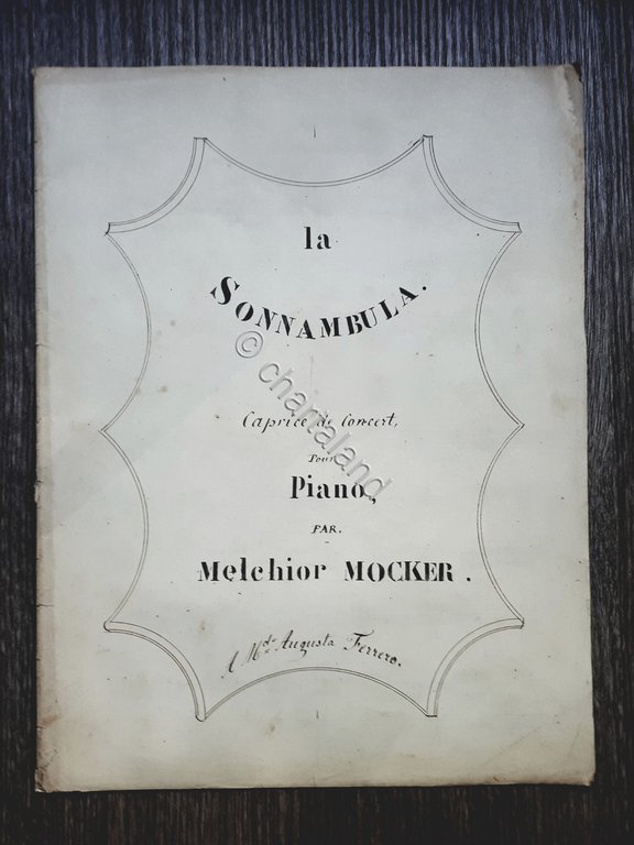 Spartito manoscritto La Sonnambula - Caprice de Concert - Melchior …