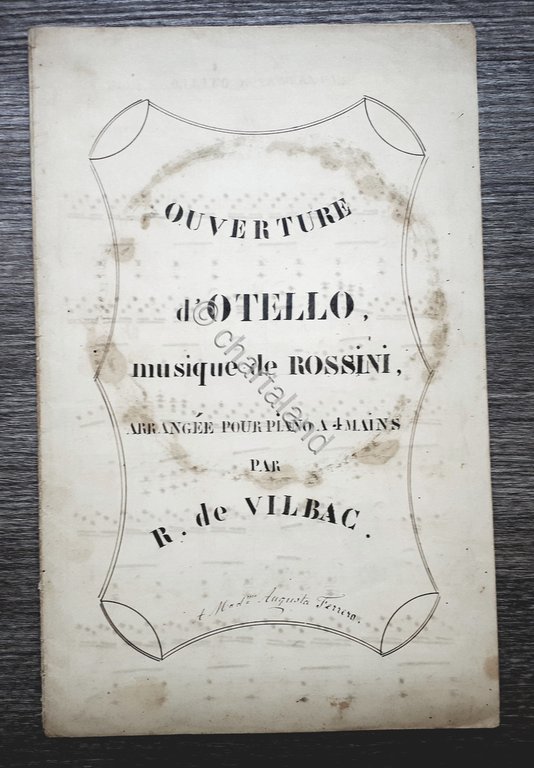 Spartito manoscritto Ouverture d'Otello - Musique de Rossini - Piano …