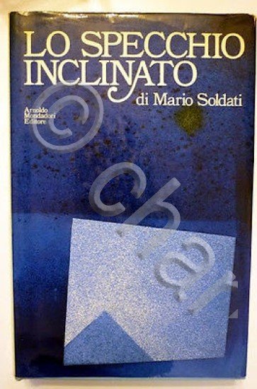 Specchio Inclinato con Autografo Mario Soldati 1^ 1975