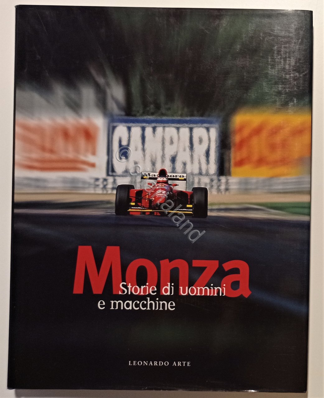 Sport Automobilismo - Monza: Storie di Uomini e Macchine - …