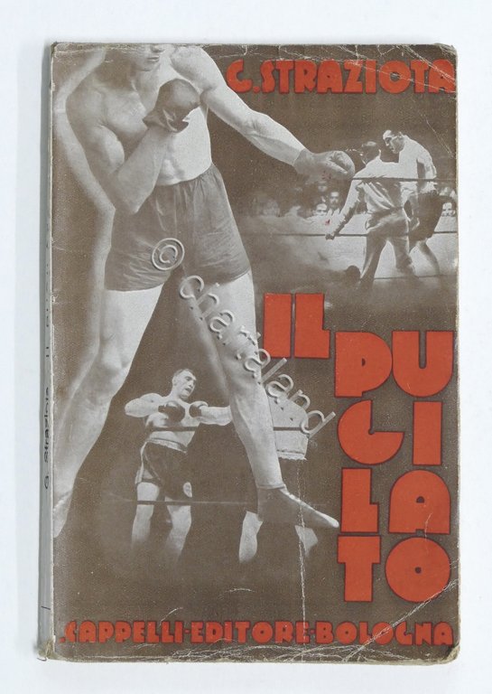 Sport Boxe - C. Straziota - Il Pugilato - 1^ …