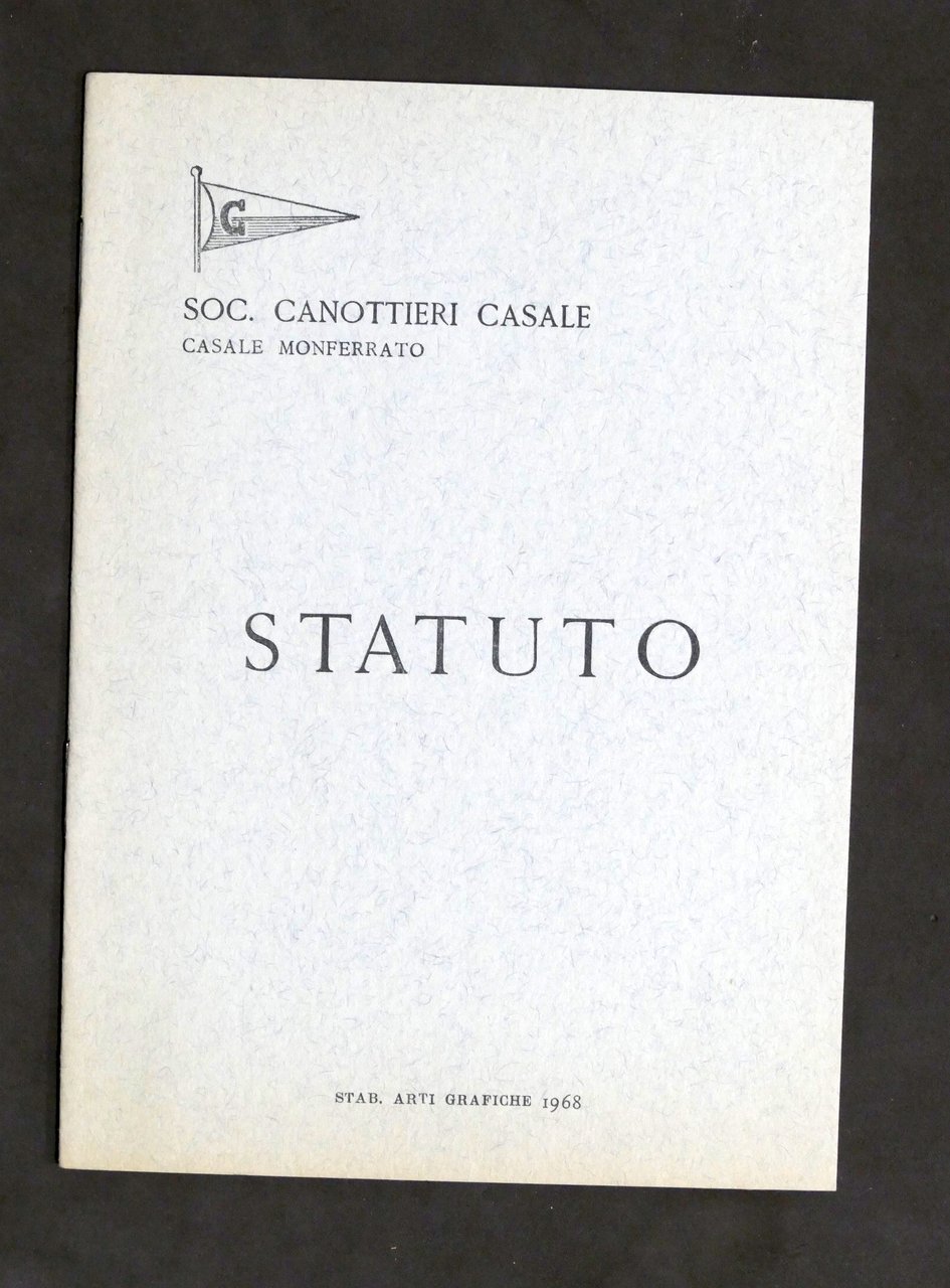 Sport Canottaggio - Società Canottieri Casale - Statuto - 1968