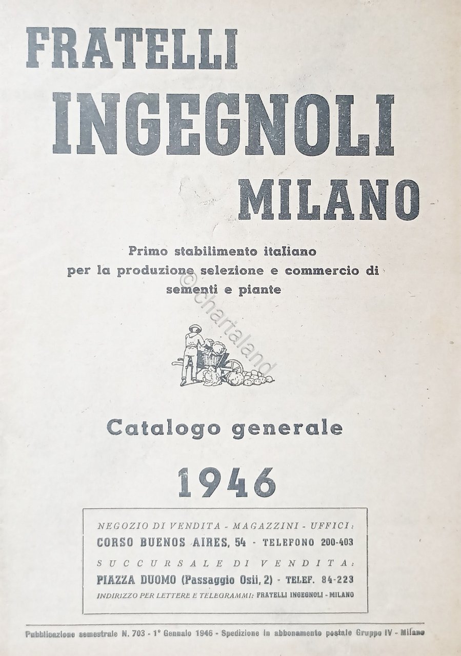 Stabilimento Agrario Fratelli Ingegnoli Milano - Catalogo Generale 1946