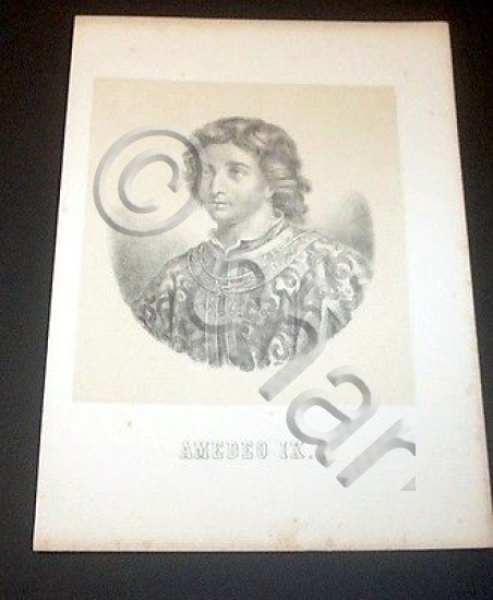 Stampa Casa Savoia Ritratto Amedeo IX 1465-1472