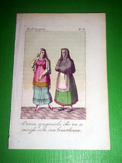 Stampa Incisione acquerellata - Dama spagnola con la sua Guardiana …