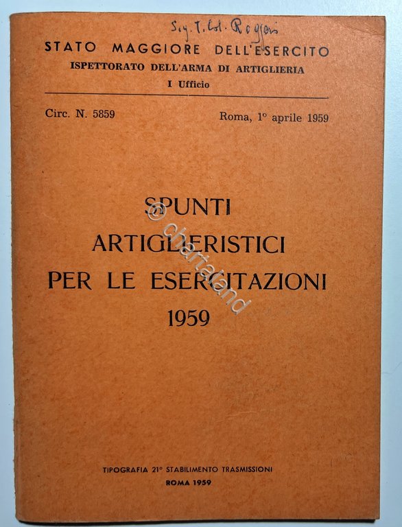 Stato Maggiore Esercito N. 5859 Spunti Artiglieristici per le Esercitazioni …