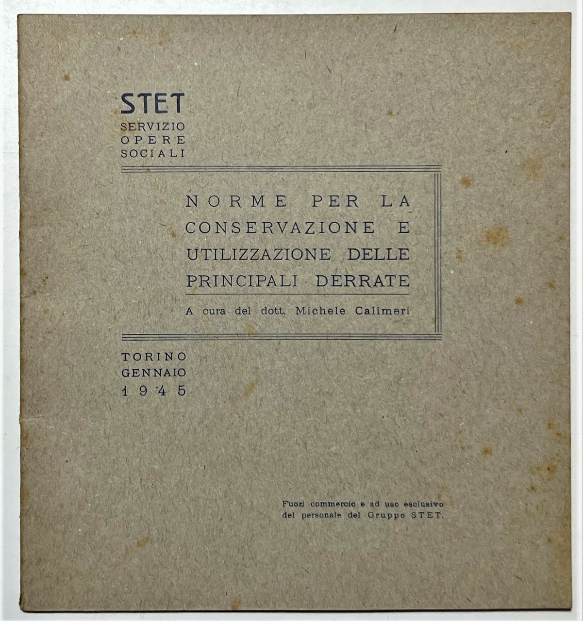 STET - Norme per la Conservazione e Utilizzazione delle Principali …