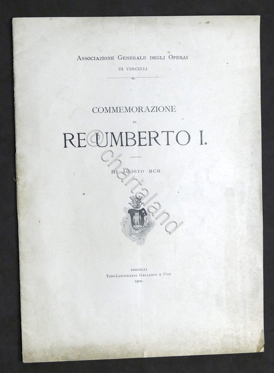Storia - Commemorazione di Re Umberto I - Operai di …