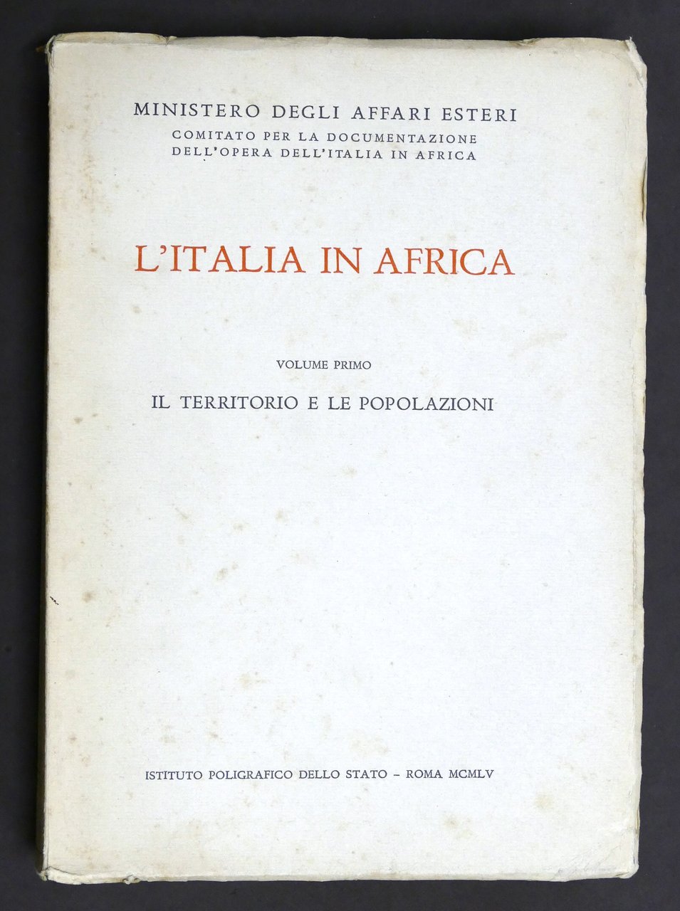 Storia - L'italia in Africa Volume Primo Il territorio e … | Immagine principale