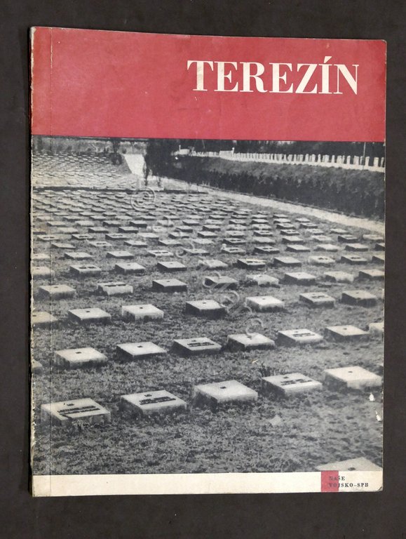 Storia - Olocausto - Lager - Terezin - Nase Vojsko - SBP  - anni '60
