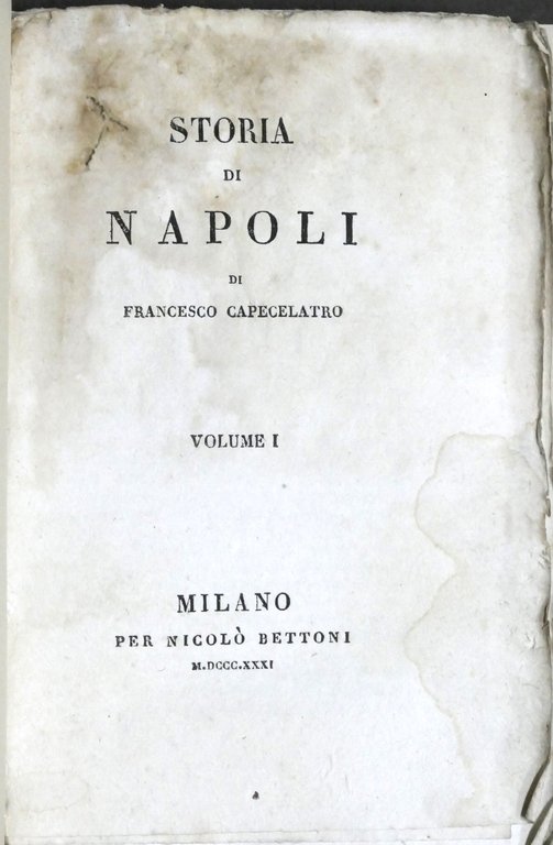 Storia di Napoli di Francesco Capecelatro - Opera completa - …